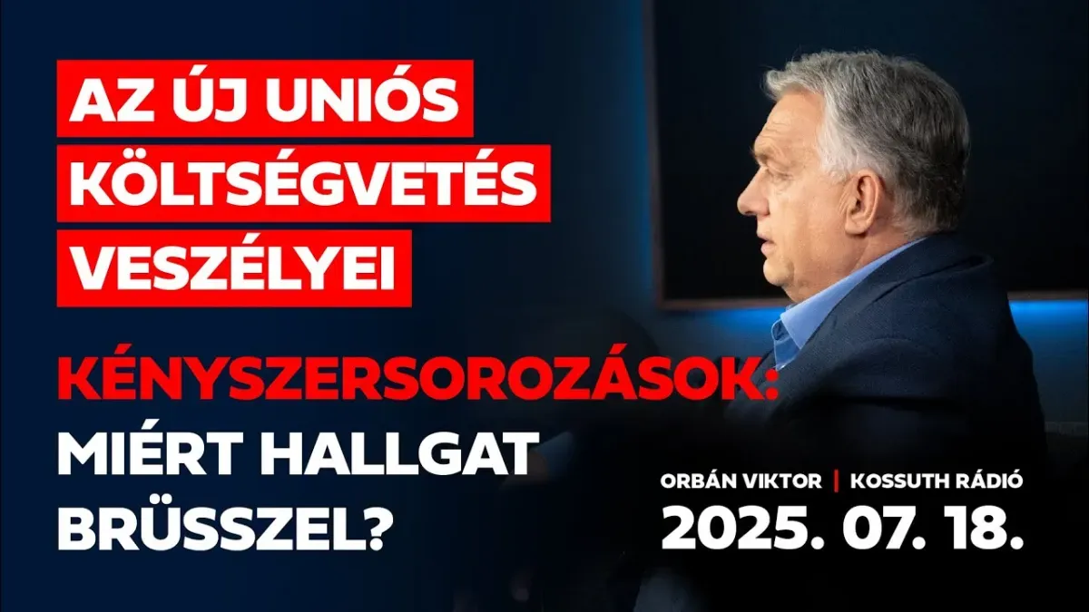 "EU Költségvetési Tervek és Magyarország Ukrajna-politikájával Kapcsolatos Aggodalmai"
